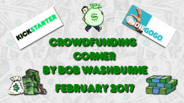 Crowdfunding Corner - February 2017