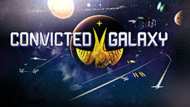 Convicted Galaxy Gets Sentenced to Steam Early Access