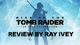 Rise of the Tomb Raider - 20 Year Celebration Review (PS4)