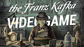 The Franz Kafka Videogame Re-emerges