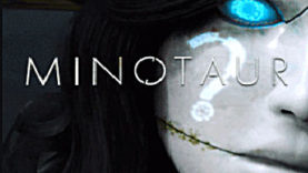 Kickstarter and Greenlight Campaigns Announced For Minotaur