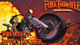 Full Throttle Remastered Review