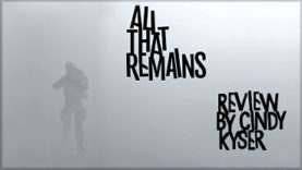 All That Remains: Episode 1 Review