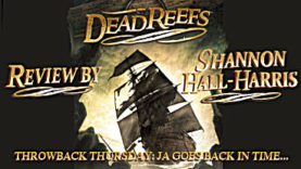 Throwback Thursday - Dead Reefs Review