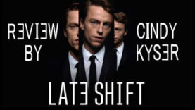 Late Shift Review