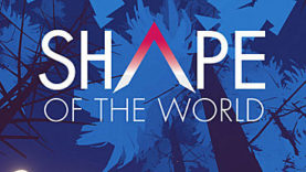 Shape of the World Will Be Fully-Formed Early in 2018