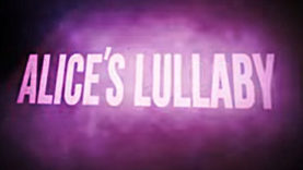 Alice's Lullaby...aka Albino Lullaby Episode 2...to Launch March 22, 2018