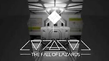 The Fall of Lazarus to Rise October 4th