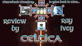 Throwback Thursday - Celtica