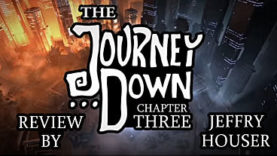 The Journey Down: Chapter 3 Review