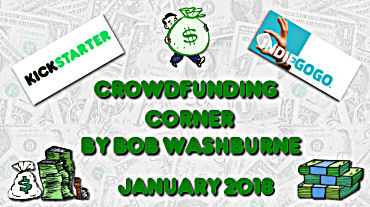 Crowdfunding Corner - January 2018