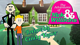 The Adventures of Nick & Willikins Review