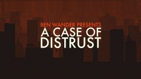 A Case Of Distrust Review