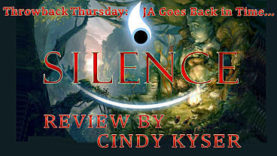 Throwback Thursday - Silence Review