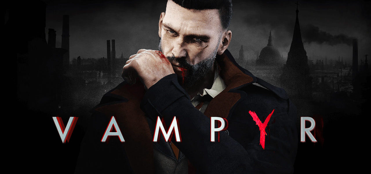 Becoming the Monster and Story Trailers Released for Vampyr
