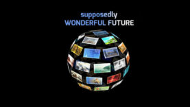 Supposedly Wonderful Future Review