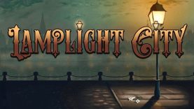 Lamplight City Review (Second Look)