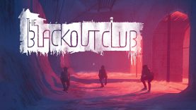 The Blackout Club Sees Early Access Today
