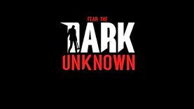 Fear the Dark Unknown and Find Horrors Beyond Your Comprehension