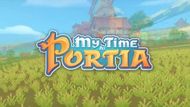My Time at Portia to Launch April 16th on Xbox One, PS4 & Switch