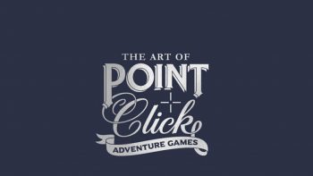 The Art of Point and Click Adventure Games Book Review